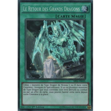 Le Retour des Grands Dragons (SR) [SR02]