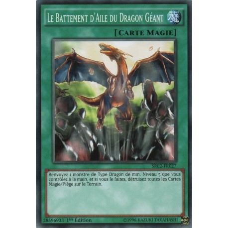 Le Battement d'Aile du Dragon Géant (C) [SR02]