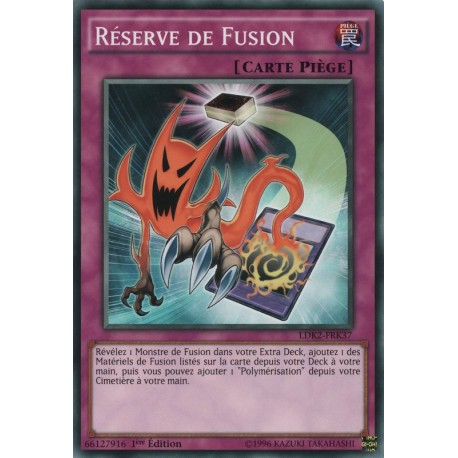 Réserve de Fusion (C) [LDK2]