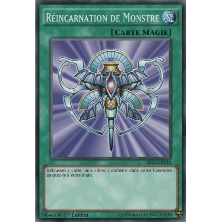 Réincarnation de Monstre (C) [LDK2]