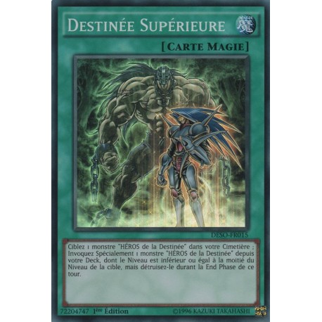 Destinée Supérieure (SR) [DESO]