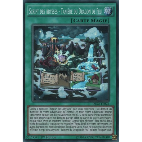 Script Des Abysses - Tanière Du Dragon De Feu (SR) [DESO]