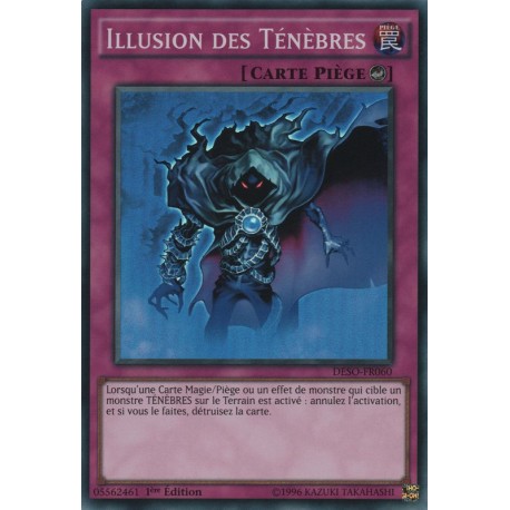 Illusion des Ténèbres (SR) [DESO]