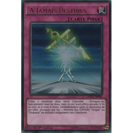 A Jamais Destinés (UR) [DUSA]