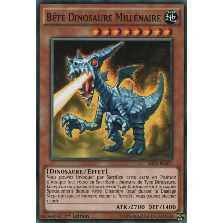 Bête Dinosaure Millénaire (C) [SR04]