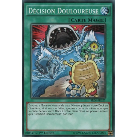 Décision Douloureuse (C) [SR04]