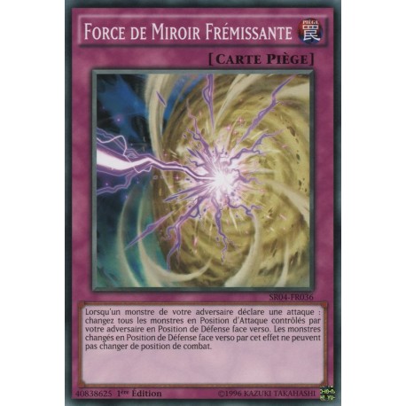 Force de Miroir Frémissante (C) [SR04]