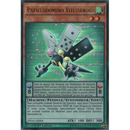 Papillodomino Vitesseroid (UR) [DPDG]