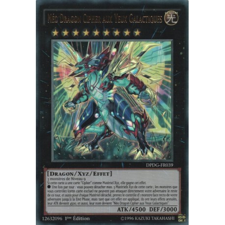 Néo Dragon Cipher aux Yeux Galactiques (UR) [DPDG]