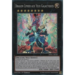 Dragon Cipher aux Yeux Galactiques (SR) [DPDG]