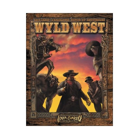 Loup-Garou L'Apocalypse : Wyld West