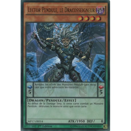 Lector Pendule, Le Dracosseigneur (UR) [MP17]