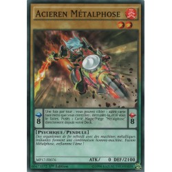 Acieren Métalphose (C) [MP17]