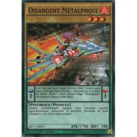 Oisargent Métalphose (C) [MP17]