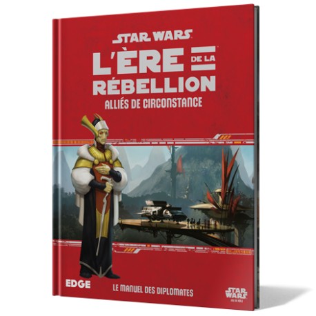L'Ere de la Rebellion - Alliés de Circonstance - Star Wars