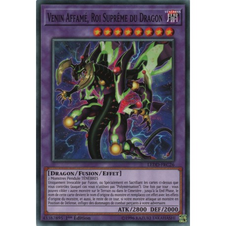 Venin Affamé, Roi Suprême du Dragon (C) [LEDD]