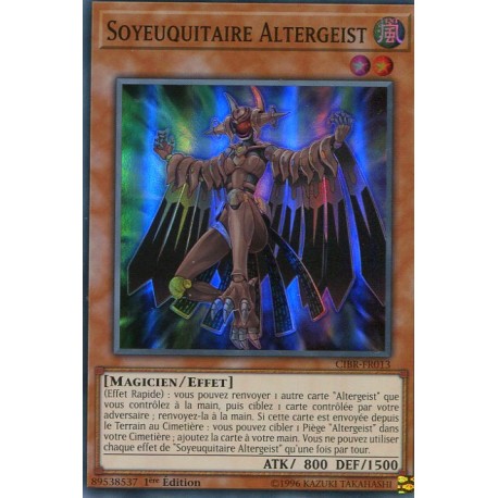 Soyeuquitaire Altergeist (SR) [CIBR]