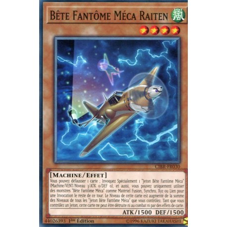 Bête Fantôme Méca Raiten (C) [CIBR]