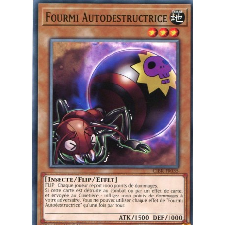 Fourmi Autodestructrice (C) [CIBR]