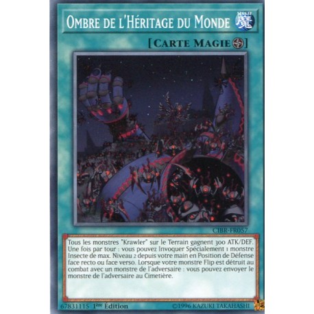 Ombre de l'Héritage du Monde (C) [CIBR]