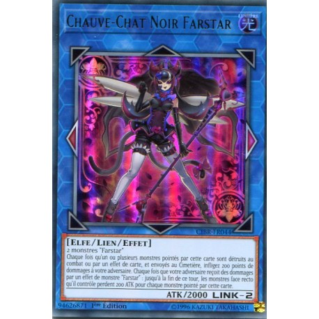Chauve-Chat Noir Farstar (UR) [CIBR]