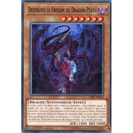 Destrudo le Frisson du Dragon Perdu (R) [CIBR]