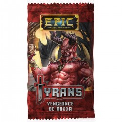 Epic - Extension Tyrans : Vengeance de Raxxa