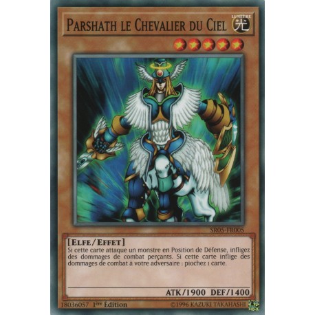 Parshath Le Chevalier Du Ciel (C) [SR05]