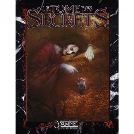Vampire : l'Age des Ténèbres 20e Anniversaire Le Tome des Secrets
