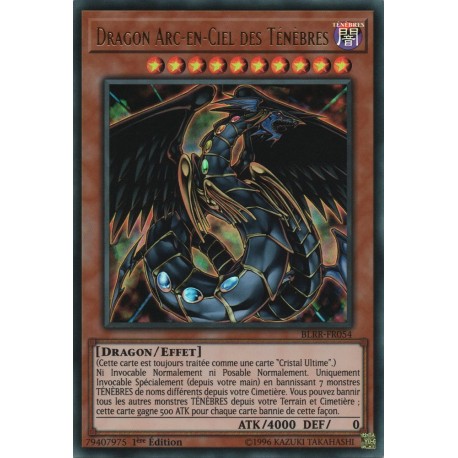 Dragon Arc-en-Ciel des Ténèbres (UR) [BLRR]