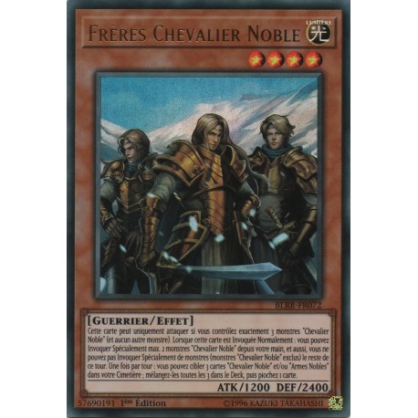 Frères Chevalier Noble (UR) [BLRR]