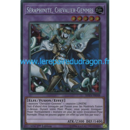 Séraphinite, Chevalier-Gemmes (STR) [SHVA]