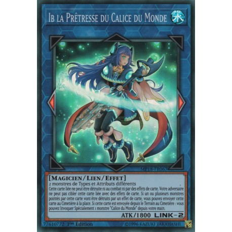 Ib la Prêtresse du Calice du Monde (SR) [MP18]