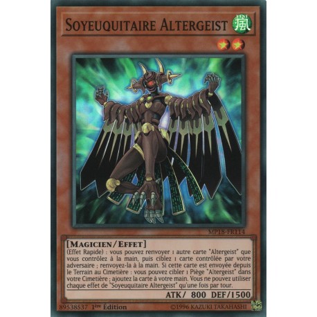 Soyeuquitaire Altergeist (SR) [MP18]