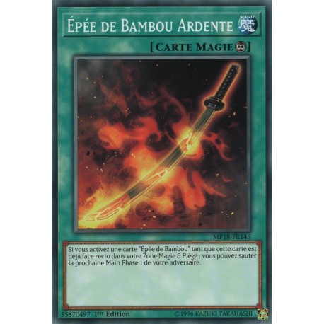Epée de Bambou Ardente (C) [MP18]