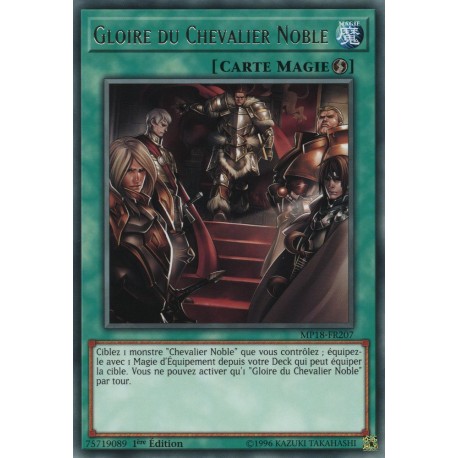 Gloire du Chevalier Noble (R) [MP18]