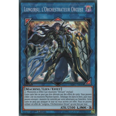 Longirisu, l'Orchestrateur Orcust (SR) [SOFU]