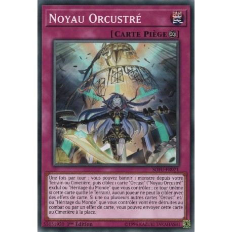 Noyau Orcustré (C) [SOFU]