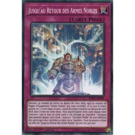 Jusqu'au Retour des Armes Nobles (C) [SOFU]