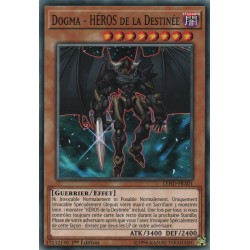 Dogma - HÉROS De La Destinée (C) [LEHD]