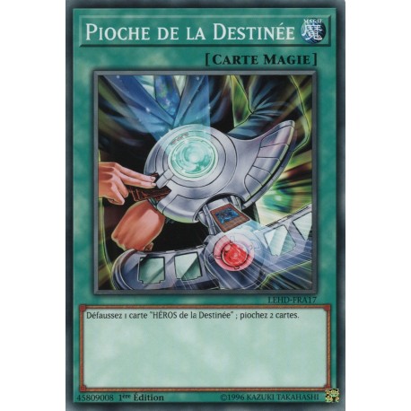 Pioche De La Destinée (C) [LEHD]