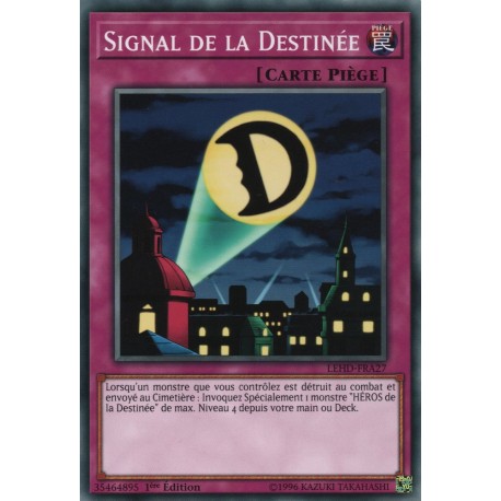 Signal De La Destinée (C) [LEHD]