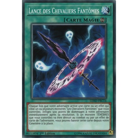 Lance Des Chevaliers Fantômes (C) [LEHD]