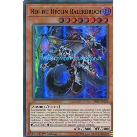 Roi Du Déclin Balerdroch (UR) [SR07]