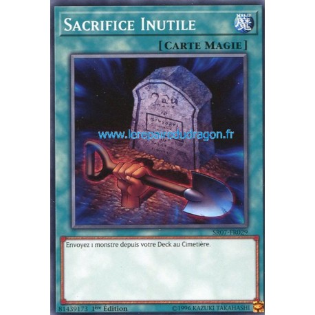 Sacrifice Inutile (C) [SR07]