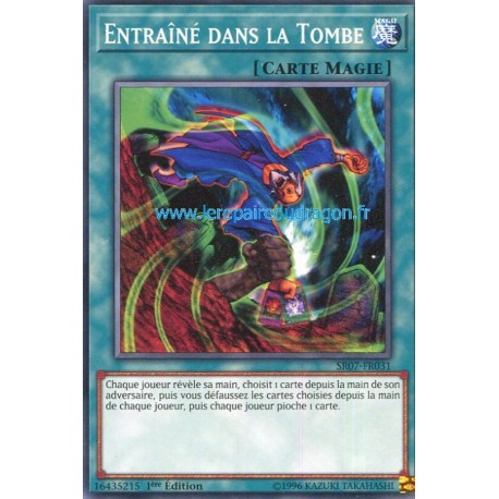 Entraîné Dans La Tombe (C) [SR07]