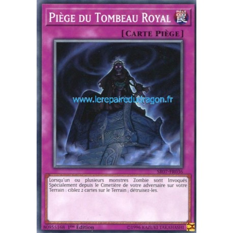 Piège Du Tombeau Royal (C) [SR07]