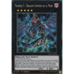 Numéro 5 : Dragon Chimère de la Mort (SR) [DANE]