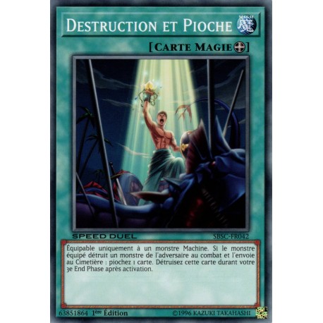 Destruction et Pioche  (C) [SBSC]