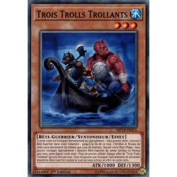 Trois Trolls Trollants (C) [MP19]